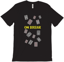 On Break T-Shirt
