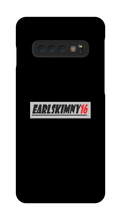 earlskimny16 Samsung Phone Cases