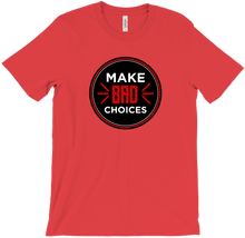makebadchoices T-Shirts