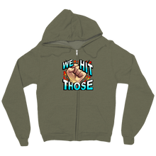 WE hit those zip hoodie