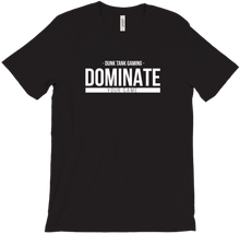 Dominate Your Game T-Shirts - White