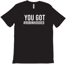 You Got Robinhooded! (White)
