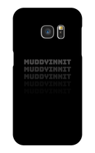 MuddyInnit Samsung Phone Cases