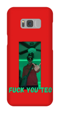 Fuck You Teo Samsung Cases