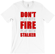 Play With Stalker Slogan T-Shirts