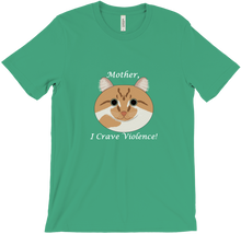 Mother, I crave violence T-Shirts