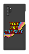 You Are The Best Samsung Phone Case