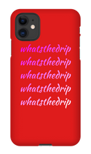 whatsthedrip iPhone Phone Cases
