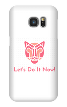 letsdoitnow Samsung Phone Cases