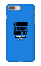 My Quarantine Cure iPhone Phone Cases