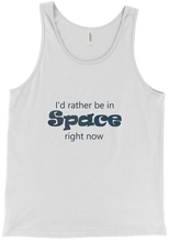 I'd rather be in space right now Tank Top