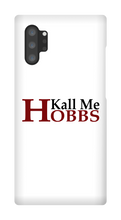 kallmehobbs Samsung Phone Cases