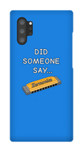 did someone say...  Samsung Phone Cases