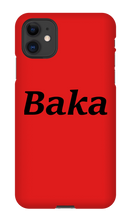 Baka Phone Case