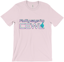Shirt - Fluffy says I'm CEWL