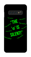 Silent "e" Samsung Phone Case