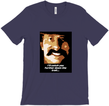 I'll Catch You Further Down The Trail T-Shirt