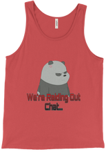 We’re Rading Out Chat.. Tank Top