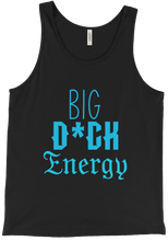 Big D*ck Energy Tank Top