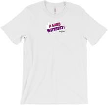 A Mind Witness?! T-Shirts