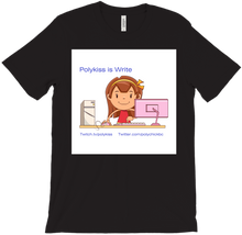 Polykiss is Write T-shirt