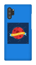 Welcome to Mars Samsung Phone case