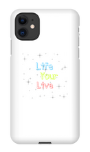 Funda para iPhone "Life your live"