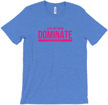 Dominate Your Game T-Shirts - Pink
