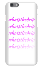 whatsthedrip iPhone Phone Cases