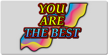 You Are The Best  XXL Gaming Mousepad
