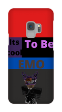Its Cool To Be EMO Samsung Phone Case