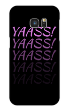 Yaass! Samsung Phone Cases