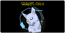 SAVAGES ONLY Gaming Mousepad