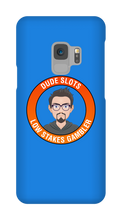 DudeSlots Samsung Phone Cases