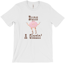 Buns A Glazin T-Shirts