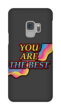 You Are The Best Samsung Phone Case