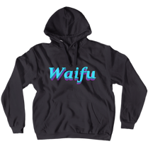 Waifu (Hoodie)