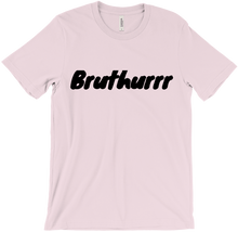 Bruthurrr T-Shirts (Nex4real)