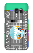 Please Stand By: Phone Case - Samsung