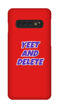 blade442211 yeet and delete Samsung Phone Cases