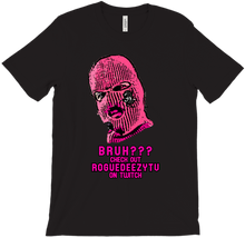 Bruh??? Check me out on Twitch TShirt is STR8 Fire