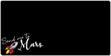 SEND ME TO MARS LARGE MOUSEPAD