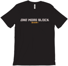 OneMOreBlock Season1 T-Shirt