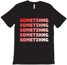SOMETHING