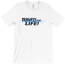TUNED FOR LIFE T-Shirt