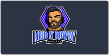 loudnrowdypodcast XXL Gaming Mousepad