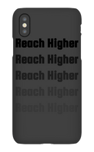 REACH HIGHER OFFICIAL LAUNCH iPHONE CASE