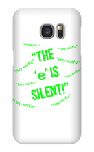 Silent "e" Samsung Phone Case