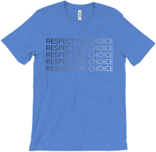 Respect My Choice T-Shirts