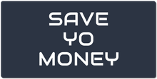 Save Yo Money XXL Gaming Mousepad
